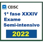 1ª Fase OAB XXXIV Semi-Intensivo (CEISC 2022) (Ordem dos Advogados do Brasil)